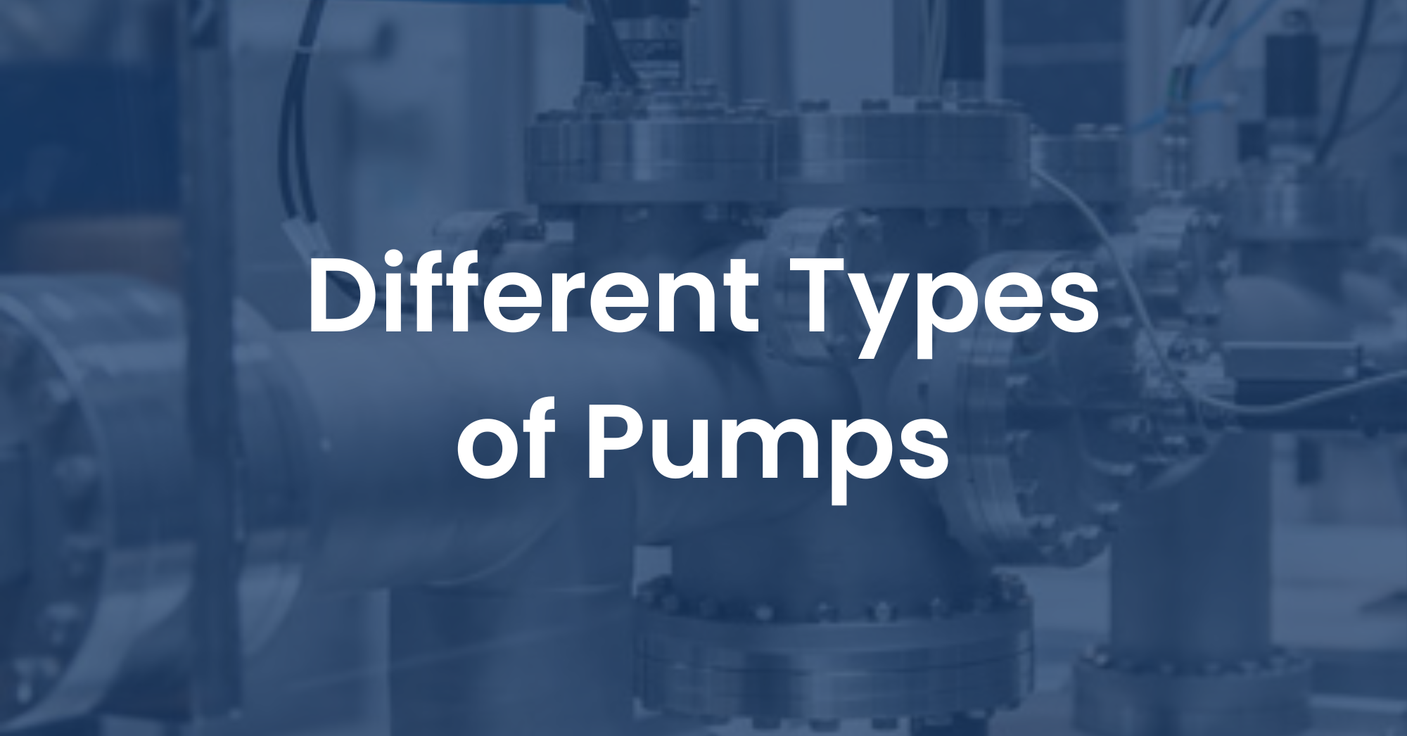 What are the Different Types of Pumps?